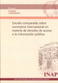 estudio comparado sobre normativa internacional en materia de derecho de acceso a la información pública-9788473515139 estudio comparado sobre normativa internacional en materia de derecho de acceso a la información pública-9788473515139