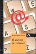 el asesino de internet (nivel 3)-angel lopez garcia-9788476354339 el asesino de internet (nivel 3)-angel lopez garcia-9788476354339