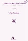 sobre la elipsis: cuadernos de lengua española-angel j. gallego-9788476358139 sobre la elipsis: cuadernos de lengua española-angel j. gallego-9788476358139