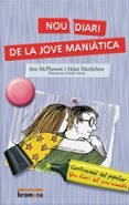 nou diari de la jove maniatica-aidan macfarlane-ann mcpherson-9788476604939 nou diari de la jove maniatica-aidan macfarlane-ann mcpherson-9788476604939