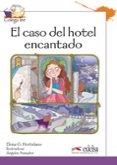 el caso del hotel encantado (2ª ed.)-elena g. hortelano-9788477117339 el caso del hotel encantado (2ª ed.)-elena g. hortelano-9788477117339