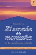 el sermon de la montaña: la llave para triunfar en la vida (7ª ed .)-emmet fox-9788477205739 el sermon de la montaña: la llave para triunfar en la vida (7ª ed .)-emmet fox-9788477205739