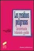 los residuos peligrosos: caracterizacion, tratamiento y gestion-9788477387039 los residuos peligrosos: caracterizacion, tratamiento y gestion-9788477387039