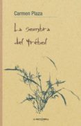 la sombra del trebol-carmen plaza-9788478396139 la sombra del trebol-carmen plaza-9788478396139
