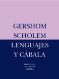 lenguajes y cabala-gershom scholem-9788478449439 lenguajes y cabala-gershom scholem-9788478449439