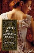 la orden de la academia spence-libba bray-9788478718139 la orden de la academia spence-libba bray-9788478718139