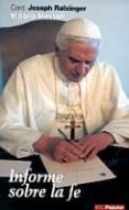 informe sobre la fe (2ª ed.)-joseph benedicto xvi ratzinger-vittorio messori-9788479147839 informe sobre la fe (2ª ed.)-joseph benedicto xvi ratzinger-vittorio messori-9788479147839