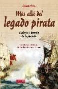 mas alla del legado pirata-ernesto frers-9788479279639 mas alla del legado pirata-ernesto frers-9788479279639