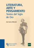 literatura, arte y pensamiento. textos literarios del siglo de or o-ana suarez miramon-9788480049139 literatura, arte y pensamiento. textos literarios del siglo de or o-ana suarez miramon-9788480049139