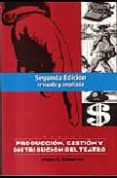 manual de produccion, gestion y distribucion del teatro (2ª ed.)-jesus cimarro-9788480483339 manual de produccion, gestion y distribucion del teatro (2ª ed.)-jesus cimarro-9788480483339