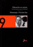 educacion no sexista: una herramienta para la libertad-9788480537339 educacion no sexista: una herramienta para la libertad-9788480537339