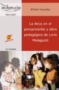 la etica en el pensamiento y obra pedagogica de loris malaguzz i-alfredo hoyuelos-9788480636339 la etica en el pensamiento y obra pedagogica de loris malaguzz i-alfredo hoyuelos-9788480636339