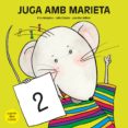 juga amb marieta 2 (a partir dels 3 anys)-9788481316339 juga amb marieta 2 (a partir dels 3 anys)-9788481316339