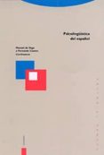 psicolingüistica del español-manuel de vega-fernando cuetos vega-9788481643039 psicolingüistica del español-manuel de vega-fernando cuetos vega-9788481643039
