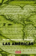 las americas-felipe fernandez-armesto-9788483065839 las americas-felipe fernandez-armesto-9788483065839