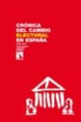 cronica del cambio electoral en españa 2008-2012-jose ramon lorente ferrer-9788483196939 cronica del cambio electoral en españa 2008-2012-jose ramon lorente ferrer-9788483196939