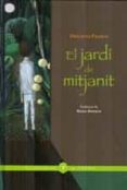 el jardi de mitjanit-philippa pearce-9788483307939 el jardi de mitjanit-philippa pearce-9788483307939