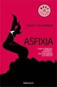 asfixia-chuck palahniuk-9788483465639 asfixia-chuck palahniuk-9788483465639