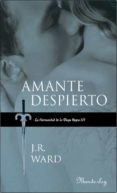 amante despierto (la hermandad de la daga negra)-j. r. ward-9788483652039 amante despierto (la hermandad de la daga negra)-j. r. ward-9788483652039