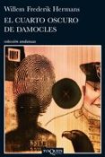 el cuarto oscuro de damocles-willem frederik hermans-9788483831939 el cuarto oscuro de damocles-willem frederik hermans-9788483831939