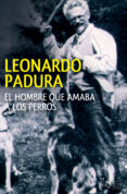 el hombre que amaba a los perros-leonardo padura-9788483839539 el hombre que amaba a los perros-leonardo padura-9788483839539