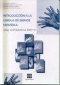 introduccion a la lengua de signos española: una experiencia pilo to-juan et al. perez cabacho-9788484251439 introduccion a la lengua de signos española: una experiencia pilo to-juan et al. perez cabacho-9788484251439