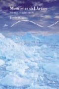 memorias del artico: mi vida con los inuit-james houston-9788484280439 memorias del artico: mi vida con los inuit-james houston-9788484280439