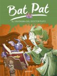 bat pat 8 el fantasma del doctor tufo-marcella drago-chiara fiengo-9788484415039 bat pat 8 el fantasma del doctor tufo-marcella drago-chiara fiengo-9788484415039