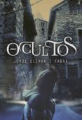 ocultos (ebook)-jordi sierra i fabra-9788484419839 ocultos (ebook)-jordi sierra i fabra-9788484419839