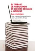 el trabajo de fin de grado en ciencias sociales y juridicas-joan francesc fondevila gascon-9788484693239 el trabajo de fin de grado en ciencias sociales y juridicas-joan francesc fondevila gascon-9788484693239