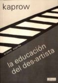 educacion del des-artista-allan kaprow-9788488020239 educacion del des-artista-allan kaprow-9788488020239