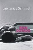 bien dotado-lawrence schimel-9788488052339 bien dotado-lawrence schimel-9788488052339