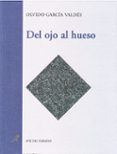 Del ojo al hueso-761309-otro-formato