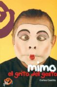 mimo: el grito del gesto-carles castillo-9788489987739 mimo: el grito del gesto-carles castillo-9788489987739