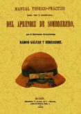 manual teorico-practico para uso y enseñanza del aprendiz de somb rerero (ed. facsimil)-ramon galvan y hernandez-9788490010839 manual teorico-practico para uso y enseñanza del aprendiz de somb rerero (ed. facsimil)-ramon galvan y hernandez-9788490010839
