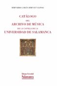 catalogo del archivo de musica de la capilla de la universidad de salamanca (ebook)-9788490122839 catalogo del archivo de musica de la capilla de la universidad de salamanca (ebook)-9788490122839
