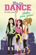 yes, we dance 1:¡juntas para ganar!-esther sanz-9788490434239 yes, we dance 1:¡juntas para ganar!-esther sanz-9788490434239
