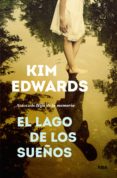 el lago de los sueños (ebook)-kim edwars-9788490562239 el lago de los sueños (ebook)-kim edwars-9788490562239