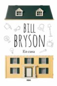 en casa-bill bryson-9788490563939 en casa-bill bryson-9788490563939