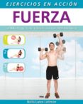 ejercicios en accion: fuerza-hollis lance liebman-9788490564639 ejercicios en accion: fuerza-hollis lance liebman-9788490564639