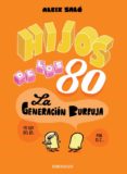 hijos de los 80-aleix salo-9788490622339 hijos de los 80-aleix salo-9788490622339