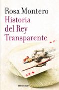 historia del rey transparente-rosa montero-9788490629239 historia del rey transparente-rosa montero-9788490629239