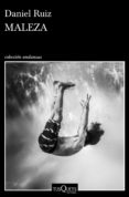 maleza (ebook)-daniel ruiz-9788490665039 maleza (ebook)-daniel ruiz-9788490665039