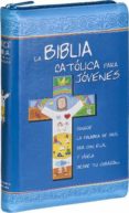 biblia catolica para jovenes edicion azul simil piel con cremalle ra-9788490731239 biblia catolica para jovenes edicion azul simil piel con cremalle ra-9788490731239