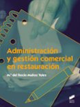 administracion y gestion comercial en restauracion-maria del rocio muñoz yules-9788490771839 administracion y gestion comercial en restauracion-maria del rocio muñoz yules-9788490771839