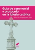 guia de ceremonial y protocolo en la iglesia catolica (ebook)-9788490779439 guia de ceremonial y protocolo en la iglesia catolica (ebook)-9788490779439