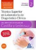 técnico superior en laboratorio de diagnóstico clínico del servicio de salud de castilla y león (sacyl). temario volumen 2-9788490938539 técnico superior en laboratorio de diagnóstico clínico del servicio de salud de castilla y león (sacyl). temario volumen 2-9788490938539