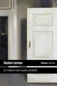el misterio del cuarto amarillo-gaston leroux-9788491048039 el misterio del cuarto amarillo-gaston leroux-9788491048039