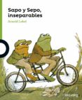 sapo y sepo, inseparables-9788491220039 sapo y sepo, inseparables-9788491220039