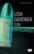 sin compromiso (tessa leoni 2) (ebook)-lisa gardner-9788491291039 sin compromiso (tessa leoni 2) (ebook)-lisa gardner-9788491291039